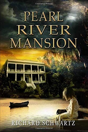 Schwartz, Richard. Pearl River Mansion. Mascot Books, 2020.