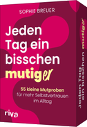Jeden Tag ein bisschen mutig(er)