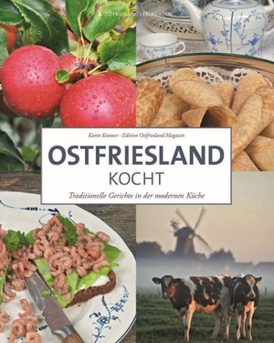 Kramer, Karin. Ostfriesland kocht - Neue Ausgabe 2016. SKN Druck und Verlag, 2016.