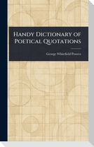 Handy Dictionary of Poetical Quotations