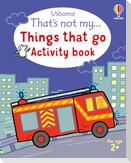 That's not my... Things That Go Activity Book