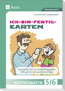 Ich-bin-fertig-Karten Mathematik Klassen 5-6