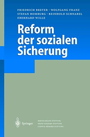 Breyer, Friedrich / Franz, Wolfgang et al. Reform der sozialen Sicherung. Springer Berlin Heidelberg, 2012.
