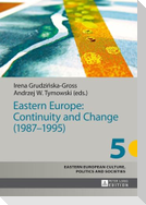 Eastern Europe: Continuity and Change (1987¿1995)