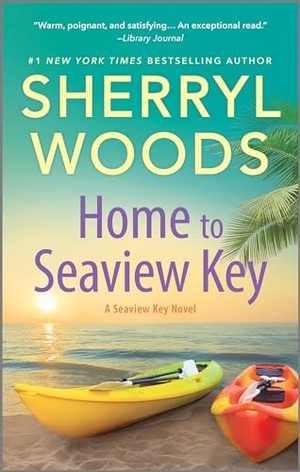 Woods, Sherryl. Home to Seaview Key. Mira Books, 2024.