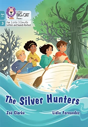 Clarke, Zoe. The Silver Hunters - Phase 3 Set 1. HarperCollins Publishers, 2022.