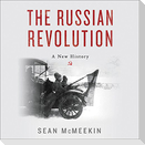 The Russian Revolution: A New History