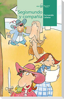 Segismundo y compañía