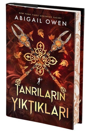 Owen, Abigail. Tanrilarin Yiktiklari Ciltli. Artemis Yayinlari, 2026.
