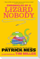 Chronicles of a Lizard Nobody
