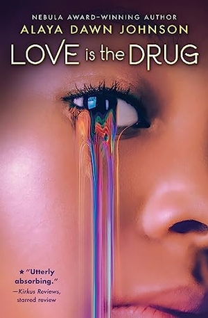 Johnson, Alaya Dawn. Love Is the Drug. Scholastic Inc., 2024.