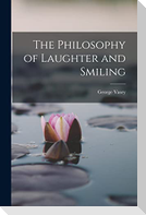 The Philosophy of Laughter and Smiling