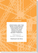 Emotions and The Body in Buddhist Contemplative Practice and Mindfulness-Based Therapy