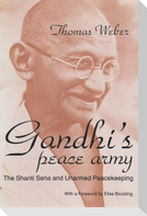 Gandhi's Peace Army