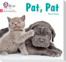 Pat, Pat