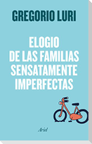 Elogio de las familias sensatamente imperfectas
