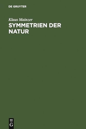 Mainzer, Klaus. Symmetrien der Natur - Ein Handbuch zur Natur- und Wissenschaftsphilosophie. De Gruyter, 1988.