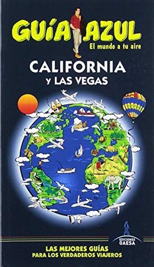 Mazarrasa Mowinckel, Luis / Monreal Iglesia, Manuel et al. California y Las Vegas. Guías Azules de España, S.A., 2019.