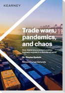 Trade wars, pandemics, and chaos