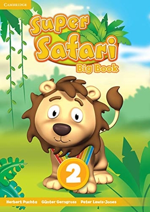 Puchta, Herbert / Gerngross, Günter et al. Super Safari Level 2 Big Book. Cambridge University Press, 2015.