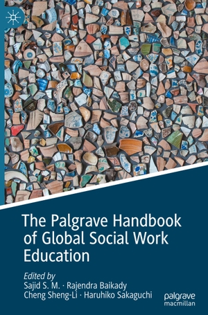 S. M., Sajid / Haruhiko Sakaguchi et al (Hrsg.). The Palgrave Handbook of Global Social Work Education. Springer International Publishing, 2020.