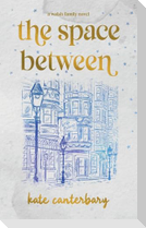 The Space Between