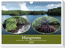 Mangroves - Valuable Habitat (Wall Calendar 2024 DIN A4 landscape), CALVENDO 12 Month Wall Calendar