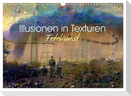 Illusionen in Texturen, Fotokunst (Wandkalender 2024 DIN A3 quer), CALVENDO Monatskalender
