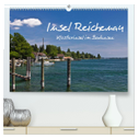 Insel Reichenau - Klosterinsel im Bodensee (hochwertiger Premium Wandkalender 2024 DIN A2 quer), Kunstdruck in Hochglanz