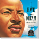 I Have a Dream