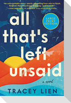 All That's Left Unsaid