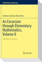 An Excursion through Elementary Mathematics, Volume II