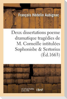 Poeme Dramatique, Deux Tragédies de M. Corneille Intitulées Sophonisbe & Sertorius
