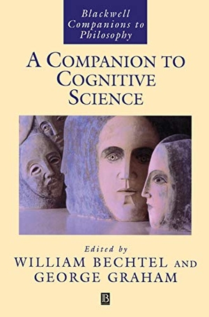 Bechtel / Graham. A Companion to Cognitive Science. John Wiley & Sons, 1998.