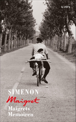 Simenon, Georges. Maigrets Memoiren. Kampa Verlag, 2018.