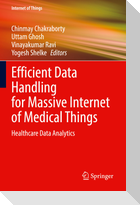 Efficient Data Handling for Massive Internet of Medical Things