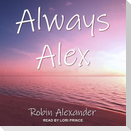 Always Alex Lib/E