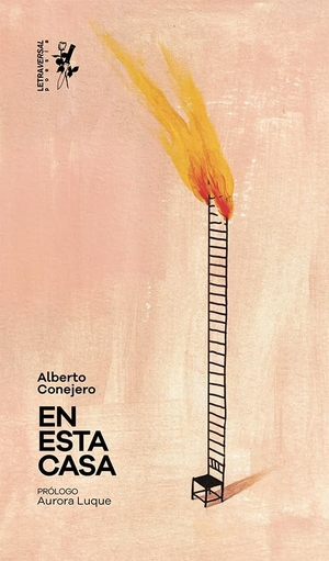 Luque, Aurora / Cabrera, Daniel et al. En esta casa. Letraversal, 2020.