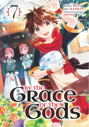 Roy / Ranran. By the Grace of the Gods 07 (Manga). Square Enix, 2023.