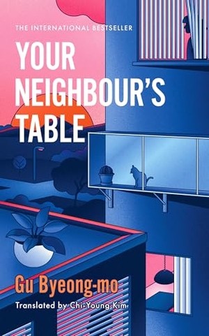 Mo, Gu Byeong. Your Neighbour's Table - An incisive and timely Korean bestseller about marriage, community and motherhood. Yen Press, 2024.