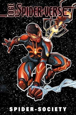 Kelly, Collin / Marvel Various. Edge of Spider-Verse: Spider-Society. Marvel, 2024.