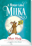 A Mouse Called Miika