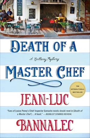 Bannalec, Jean-Luc. Death of a Master Chef. Minotaur Books,US, 2025.