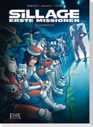 Sillage - Erste Missionen