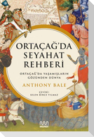 Ortacagda Seyahat Rehberi