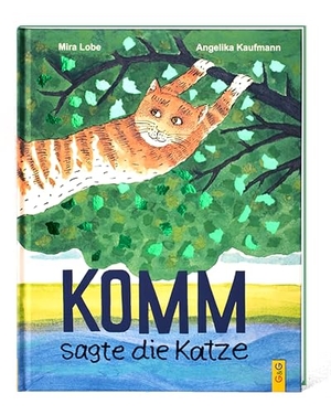 Lobe, Mira. Komm, sagte die Katze. G&G Verlagsges., 2011.