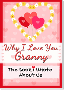 Why I Love You Granny