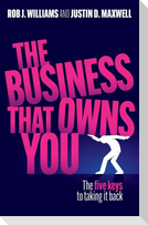 The Business that Owns You