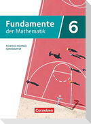 Fundamente der Mathematik 6. Schuljahr - Nordrhein-Westfalen - Schülerbuch