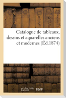Catalogue de tableaux, dessins et aquarelles anciens et modernes